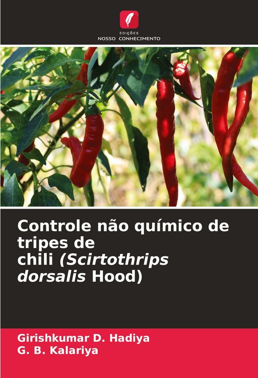 Produktbild: Controle n&atilde;o qu&iacute;mico de tripes de chili (Scirtothrips dorsalis Hood)