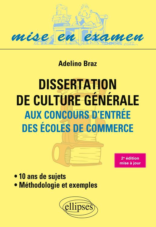 Produktbild: Dissertation de culture g&eacute;n&eacute;rale (M&eacute;thodologie et exemples) aux concours d'entr&eacute;e des &eacute;coles de commerce - 10 ans de sujets &iquest;&nbsp;2e &eacute;dition mise &agrave; jour