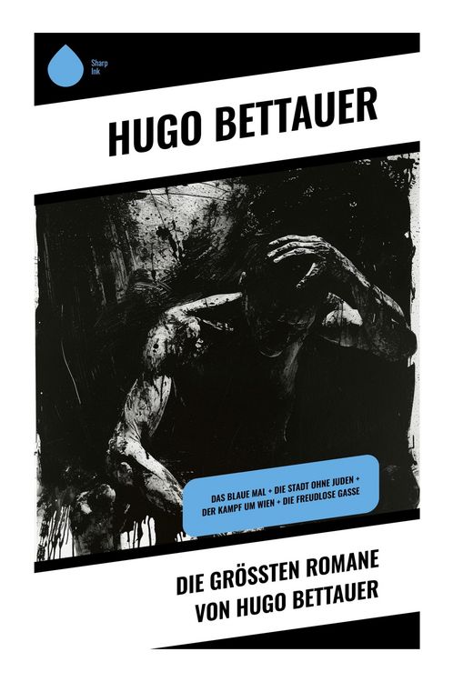 Produktbild: Die gr&ouml;&szlig;ten Romane von Hugo Bettauer