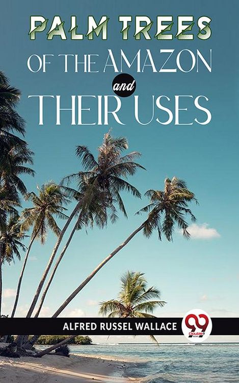 Produktbild: Palm Trees Of The Amazon And Their Uses