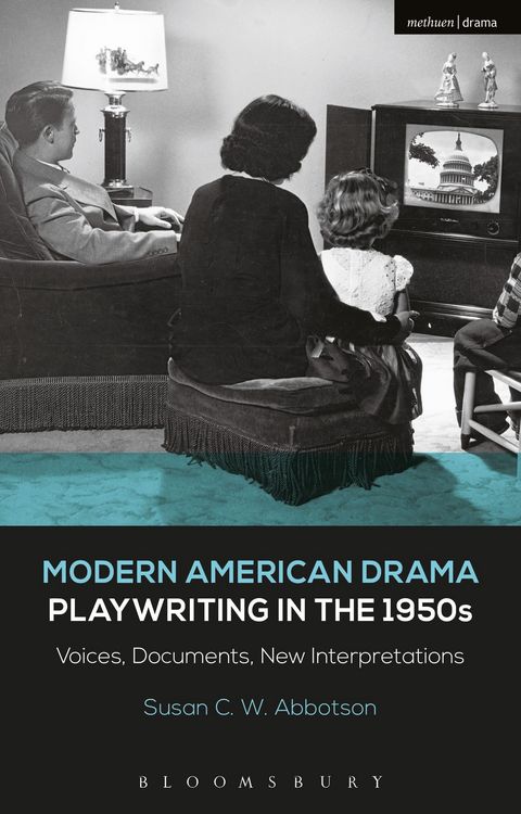 Produktbild: Abbotson, S: Modern American Drama: Playwriting in the 1950s
