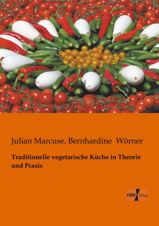 Produktbild: Traditionelle vegetarische K&uuml;che in Theorie und Praxis
