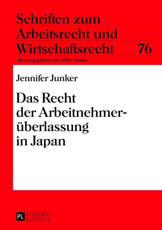 Produktbild: Das Recht der Arbeitnehmer&uuml;berlassung in Japan
