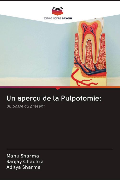 Produktbild: Un aper&ccedil;u de la Pulpotomie: