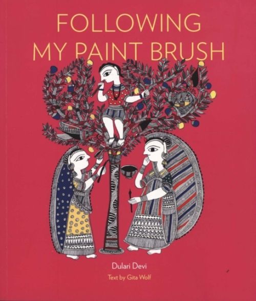 Produktbild: Dulari Devi & Gita Wolf: Following My Paint Brush - PB