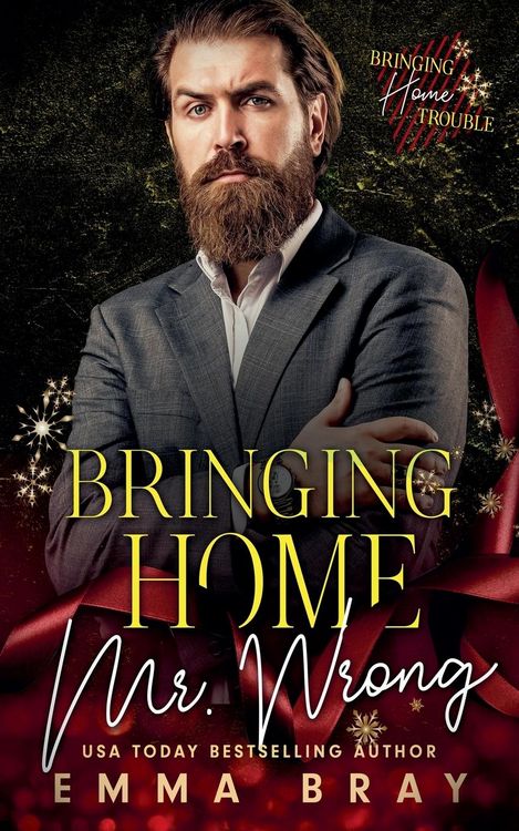 Produktbild: Bringing Home Mr. Wrong