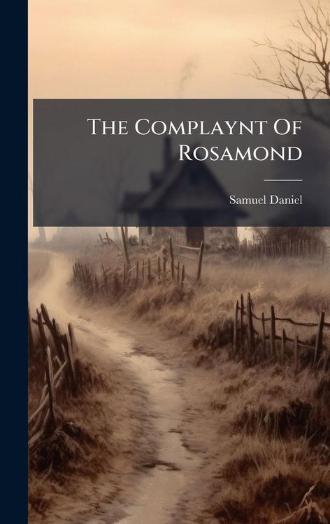 Produktbild: The Complaynt Of Rosamond