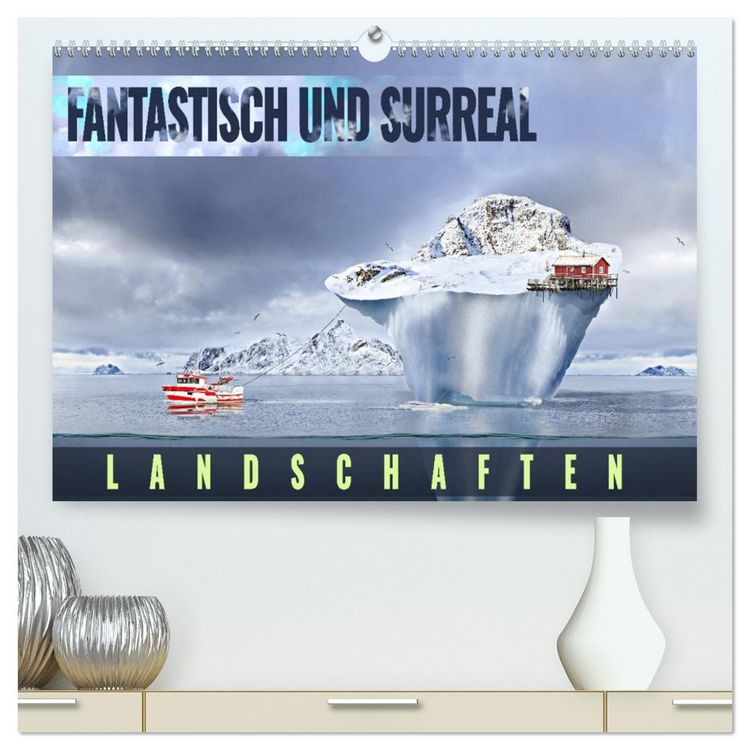 Produktbild: Fantastisch und surreal - Landschaften (hochwertiger Premium Wandkalender 2026 DIN A2 quer), Kunstdruck in Hochglanz
