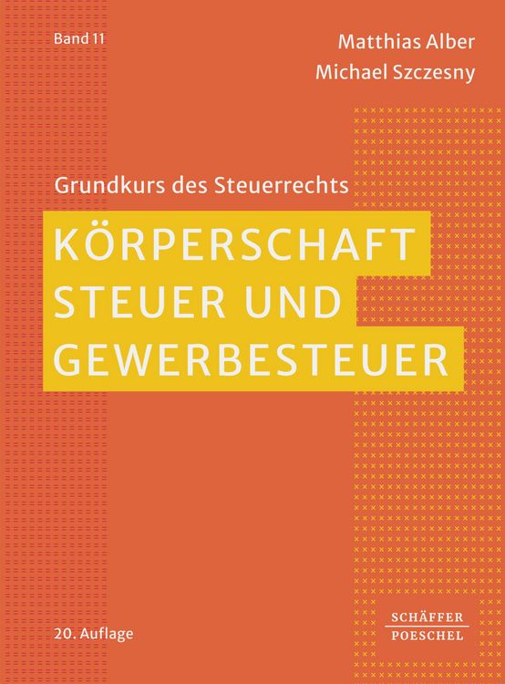 Produktbild: K&ouml;rperschaftsteuer und Gewerbesteuer