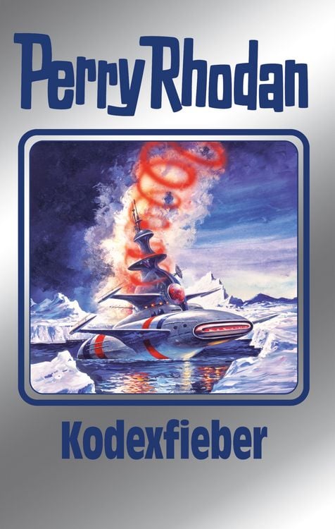 Produktbild: Perry Rhodan 154: Kodexfieber (Silberband)