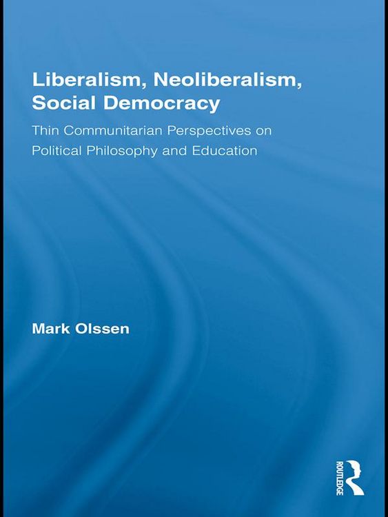 Produktbild: Liberalism, Neoliberalism, Social Democracy
