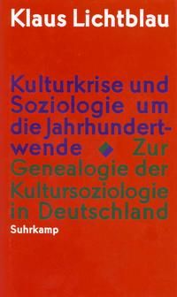 Produktbild: Kulturkrise und Soziologie um die Jahrhundertwende