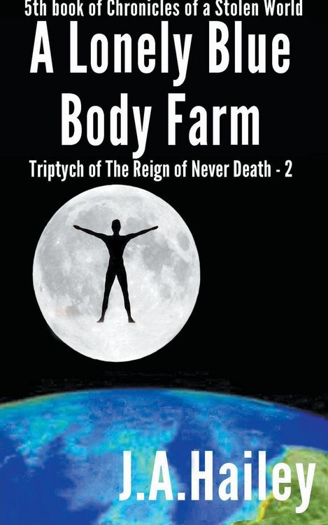 Produktbild: A Lonely Blue Body Farm, Triptych of The Reign of Never Death - 2