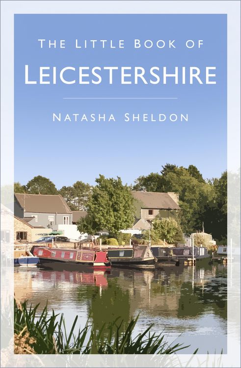 Produktbild: The Little Book of Leicestershire