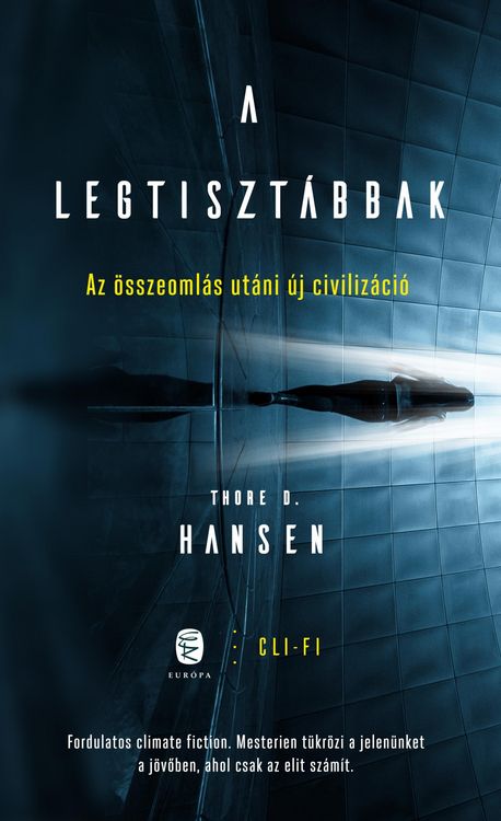 Produktbild: A legtiszt&aacute;bbak