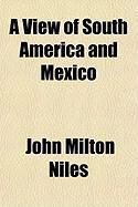 Produktbild: A View of South America and Mexico