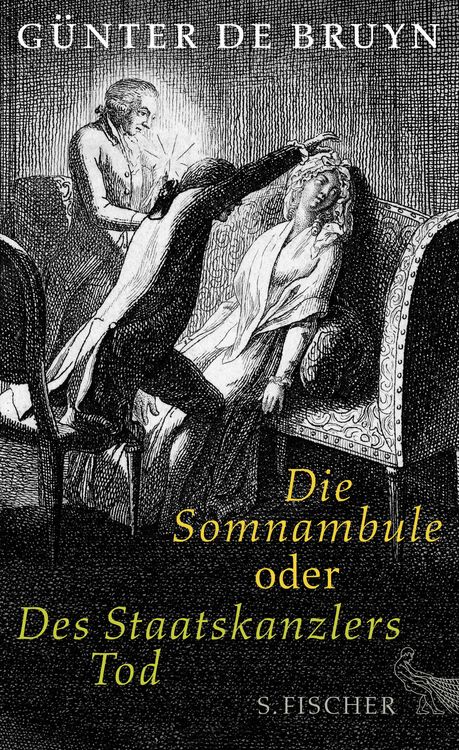 Produktbild: Die Somnambule oder Des Staatskanzlers Tod