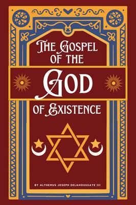 Produktbild: The Gospel of the God of Existence