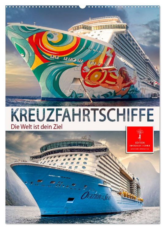 Produktbild: Kreuzfahrtschiffe - die Welt ist dein Ziel (Wandkalender 2026 DIN A2 hoch), CALVENDO Monatskalender
