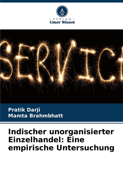 Produktbild: Indischer unorganisierter Einzelhandel: Eine empirische Untersuchung