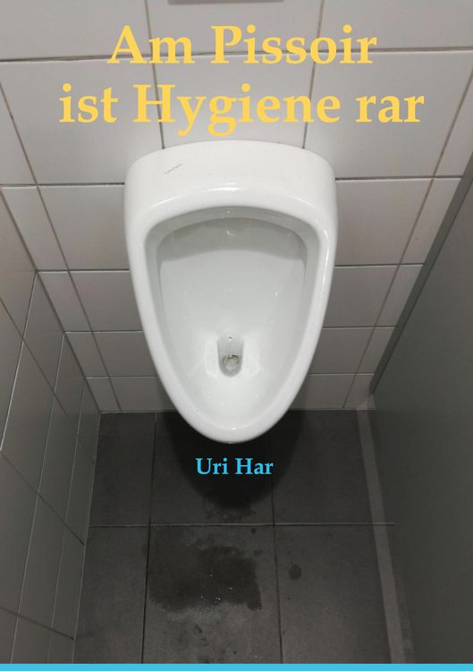 Produktbild: Am Pissoir ist Hygiene rar