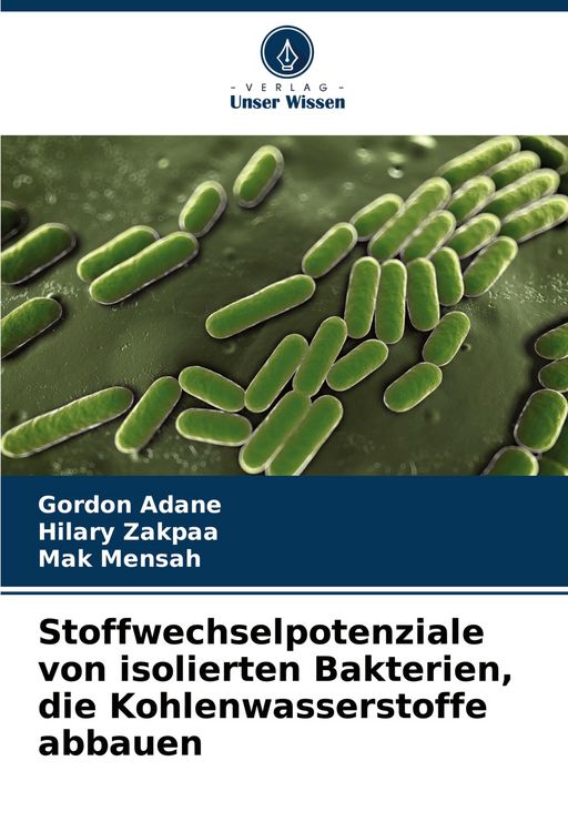 Produktbild: Stoffwechselpotenziale von isolierten Bakterien, die Kohlenwasserstoffe abbauen