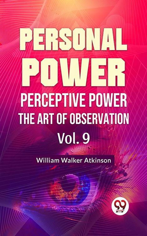 Produktbild: Personal Power- Perceptive Power The Art Of Observation Vol-9
