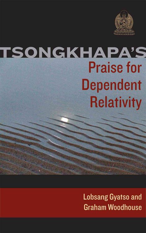 Produktbild: Tsongkhapa's Praise for Dependent Relativity