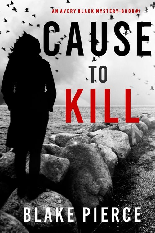 Produktbild: Cause to Kill (An Avery Black Mystery-Book 1)