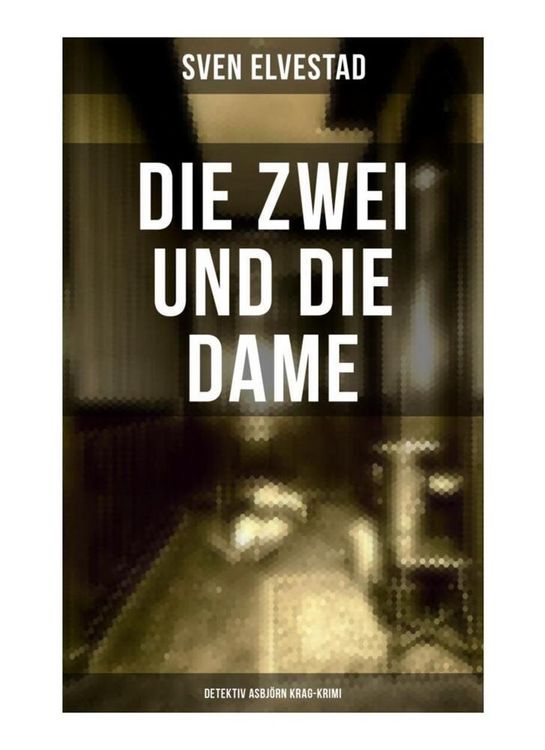 Produktbild: Die Zwei und die Dame: Detektiv Asbj&ouml;rn Krag-Krimi