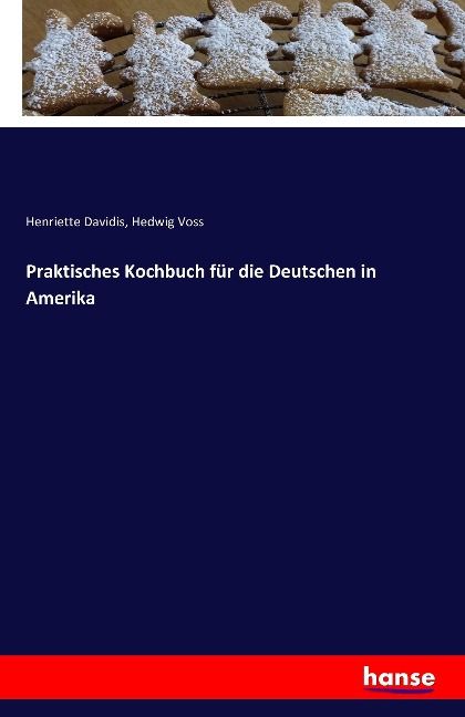 Produktbild: Praktisches Kochbuch f&uuml;r die Deutschen in Amerika