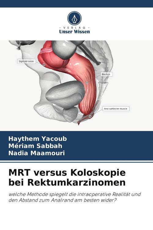 Produktbild: MRT versus Koloskopie bei Rektumkarzinomen
