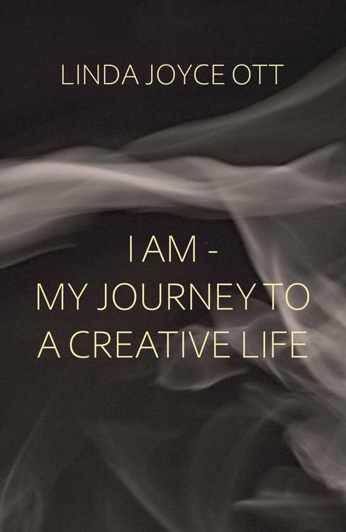 Produktbild: I AM - My JourneyTo A Creative Life