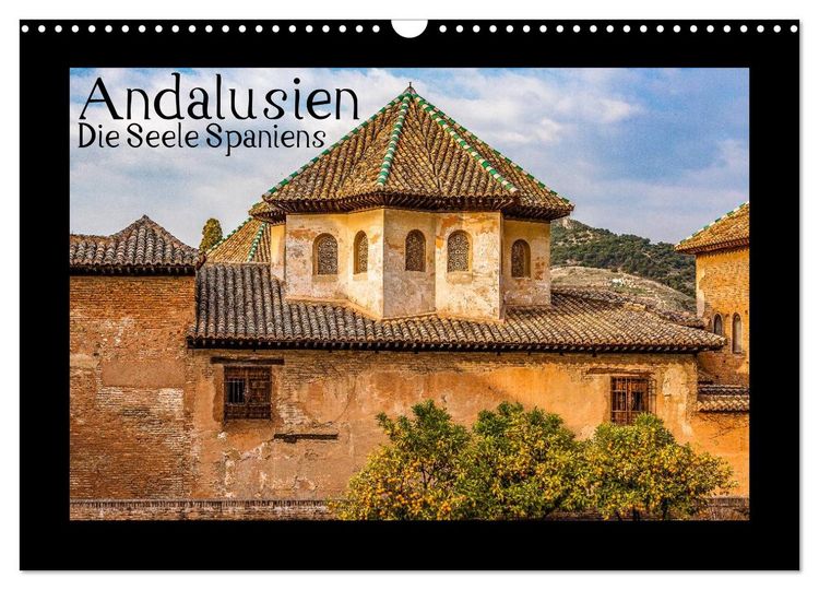 Produktbild: Andalusien - Die Seele Spaniens (Wandkalender 2026 DIN A3 quer), CALVENDO Monatskalender