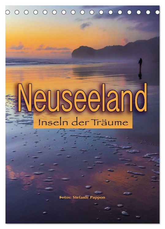 Produktbild: Neuseeland, Inseln der Tr&auml;ume (Tischkalender 2026 DIN A5 hoch), CALVENDO Monatskalender