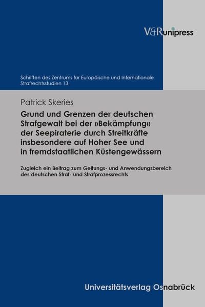Produktbild: Skeries, P: Grund u. Grenzen der dt. Strafgewalt der 'Bek&auml;