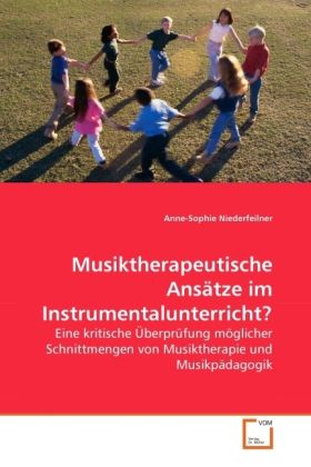 Produktbild: Niederfeilner, A: Musiktherapeutische Ans&auml;tze im Instrumenta