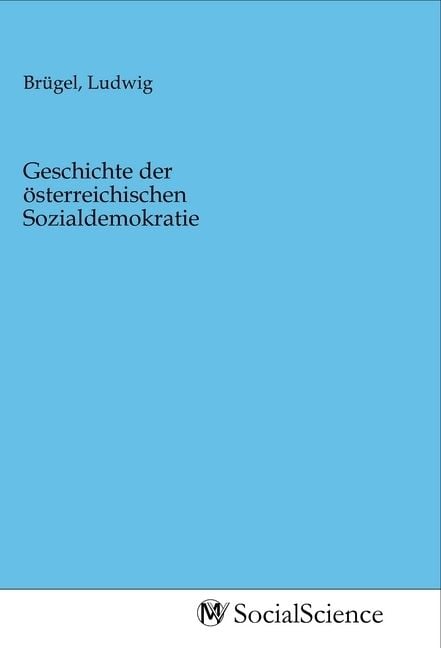 Produktbild: Geschichte der &ouml;sterreichischen Sozialdemokratie