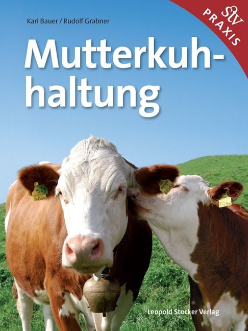 Bild vom Artikel Mutterkuhhaltung vom Autor Karl Bauer