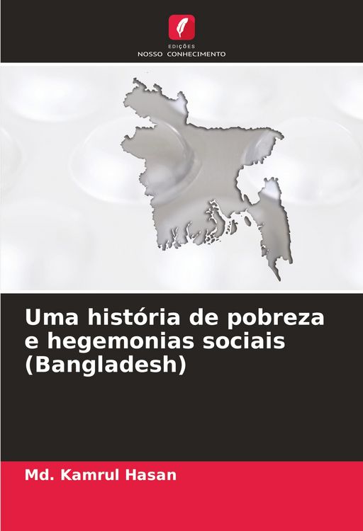 Produktbild: Uma hist&oacute;ria de pobreza e hegemonias sociais (Bangladesh)