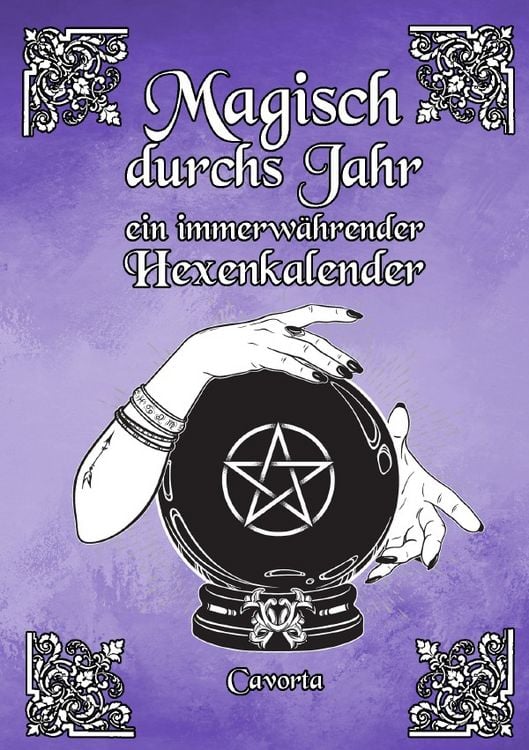 Produktbild: Magisch durchs Jahr - ein immerw&auml;hrender Hexenkalender