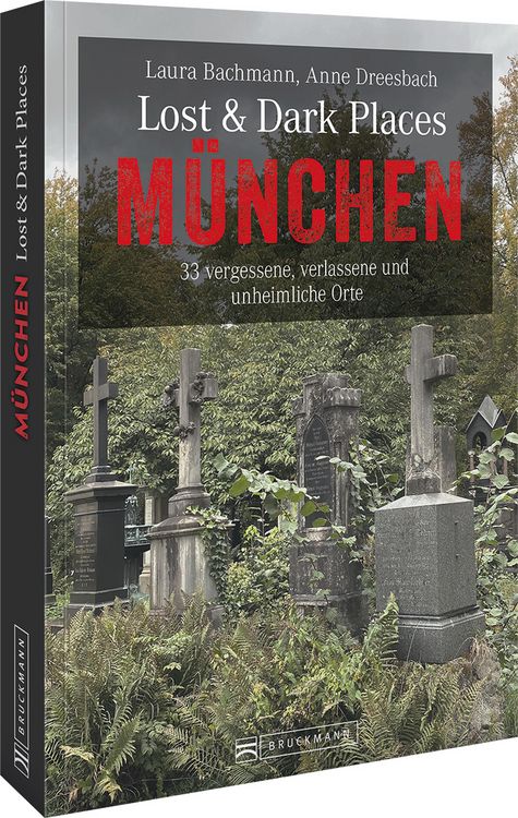 Produktbild: Lost & Dark Places M&uuml;nchen