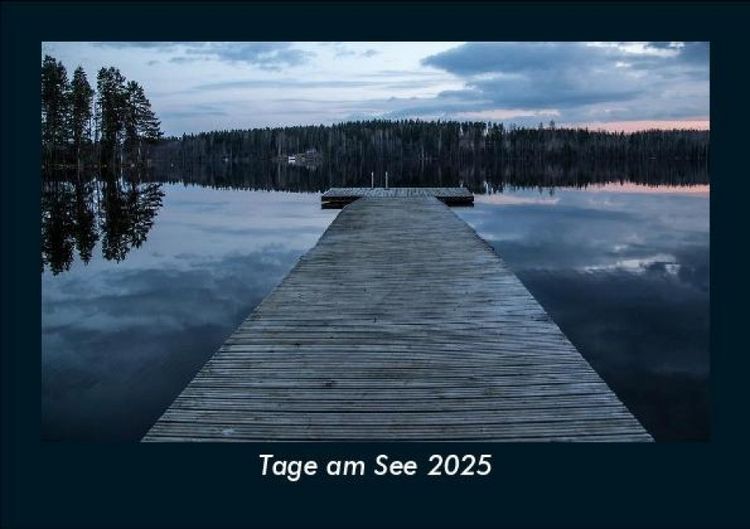 Produktbild: Tage am See 2025 Fotokalender DIN A5