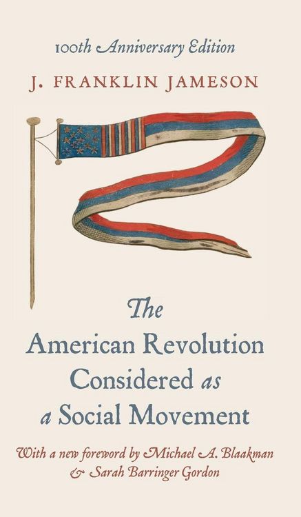 Produktbild: The American Revolution Considered as a Social Movement