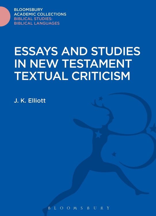 Produktbild: Essays and Studies in New Testament Textual Criticism
