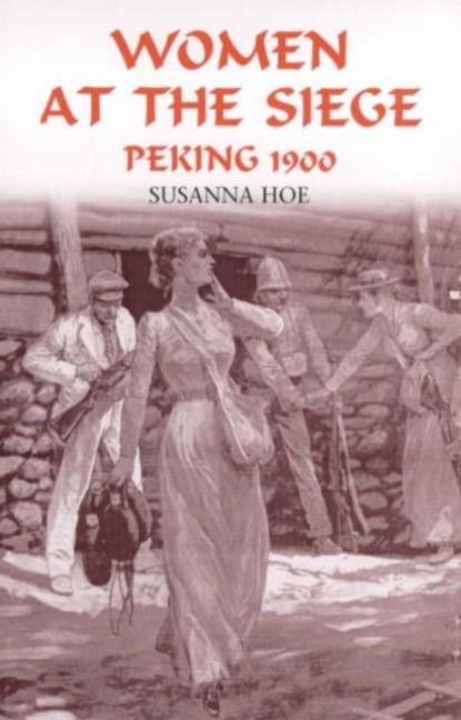 Produktbild: Women at the Siege, Peking 1900