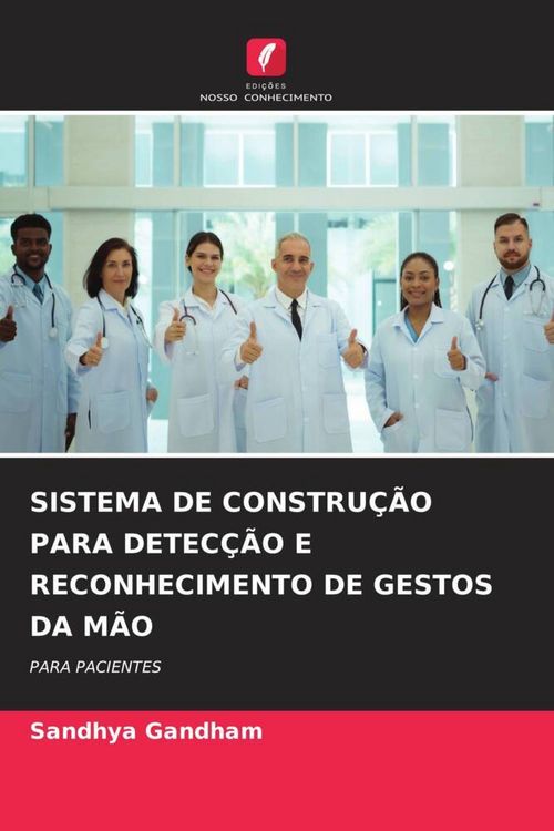 Produktbild: Sistema De Constru&ccedil;&atilde;o Para Detec&ccedil;&atilde;o E Reconhecimento De Gestos Da M&atilde;o