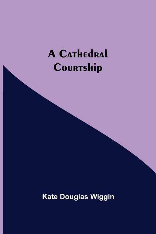 Produktbild: A Cathedral Courtship