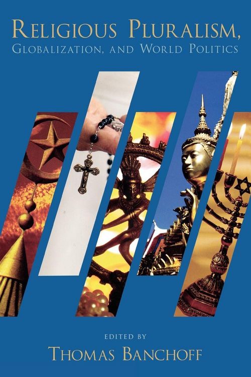 Produktbild: Religious Pluralism, Globalization, and World Politics