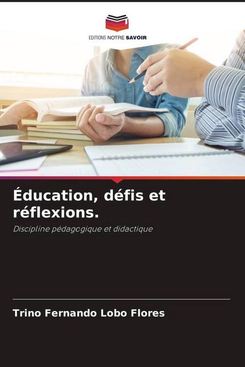 Produktbild: &Eacute;ducation, d&eacute;fis et r&eacute;flexions.